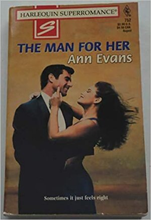 The Man for Her by Ann Evans