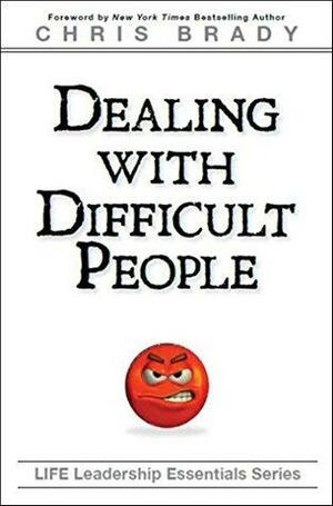 Dealing with Difficult People by LIFE Leadership