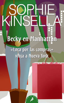 Becky en Manhattan by Sophie Kinsella