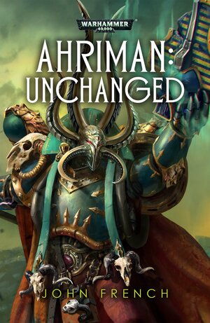 Ahriman: Unchanged by John French