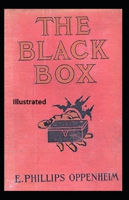 The Black Box Illustrated by Edward Phillips Oppenheim