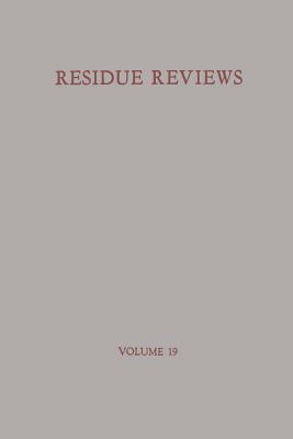 Residue Reviews/Rückstandsberichte by Francis a. Gunther