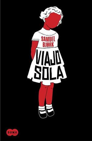 Viajo sola by Martin Simonson, Samuel Bjørk