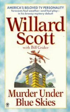 Murder Under Blue Skies by Bill Crider, Willard Scott