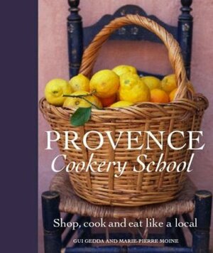 Provence Cookery School by Marie-Pierre Moine