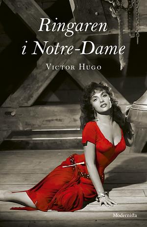 Ringaren i Notre-Dame by Victor Hugo