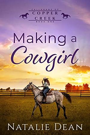 Making a Cowgirl by Natalie Dean, Natalie Dean