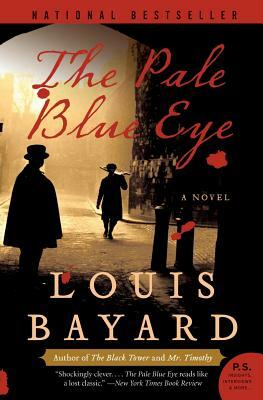 The Pale Blue Eye by Louis Bayard