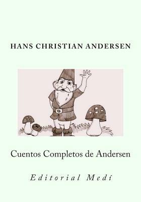 Cuentos Completos de Andersen by Hans Christian Andersen