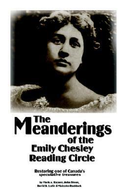 The Meanderings of the Emily Chesley Reading Circle by Mark A. Rayner