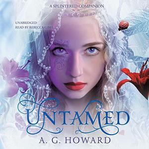 Untamed by A.G. Howard