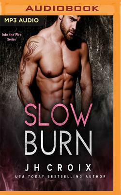 Slow Burn by J. H. Croix