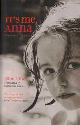 It's Me Anna by Elbie Lotter
