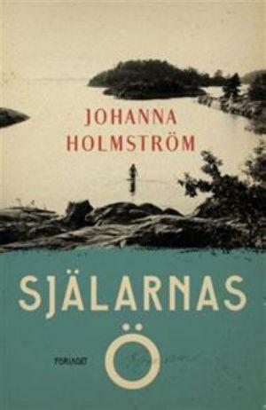 Själarnas ö by Johanna Holmström