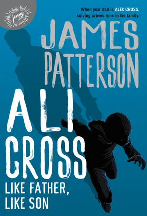 Like Father, Like Son by James Patterson