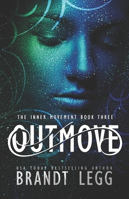 Outmove by Brandt Legg