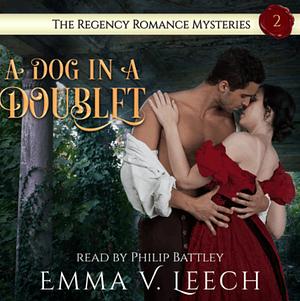 A Dog in a Doublet by Emma V. Leech