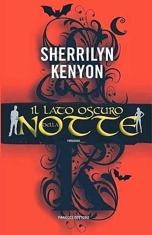 Il lato oscuro della notte by Sherrilyn Kenyon