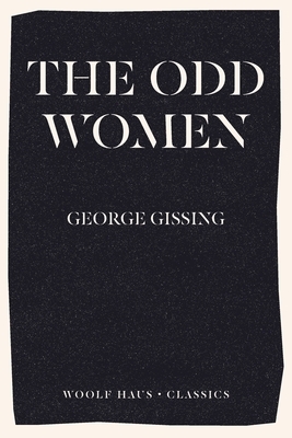 The Odd Women by George Gissing