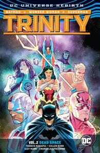 Trinity Vol. 2: Dead Space (Rebirth) by Francis Manapul