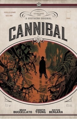 Cannibal #1 by Brian Buccellato, Jennifer Young, Matías Bergara