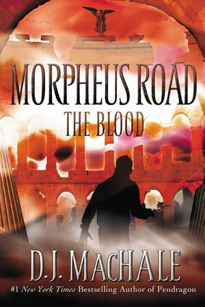 The Blood by D.J. MacHale