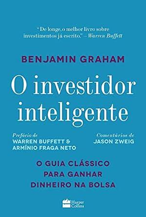 O Investidor Inteligente by Benjamin Graham