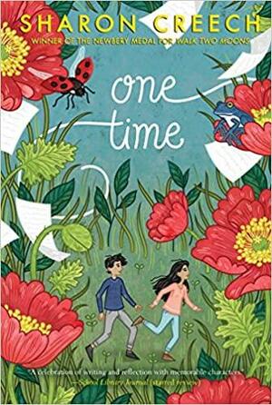 One Time by Sharon Creech