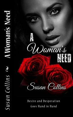 A Woman's Need by Susan Collins