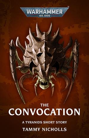 The Convocation by Tammy Nicholls