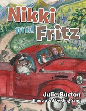 Nikki and Fritz by Julie Burton