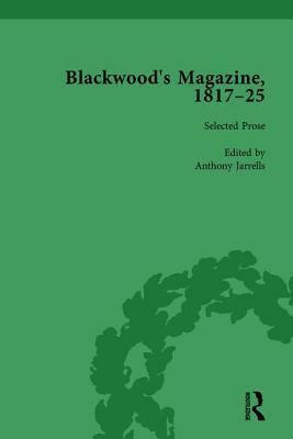 Blackwood's Magazine, 1817-25, Volume 2: Selections from Maga's Infancy by Anthony Jarrells, John Strachan, Nicholas Mason