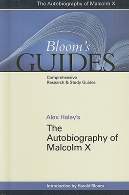 Alex Haley's the Autobiography of Malcolm X by 