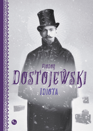 Idiota by Fyodor Dostoevsky