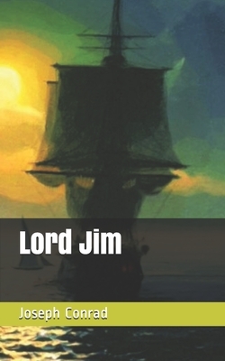 Lord Jim by Joseph Conrad