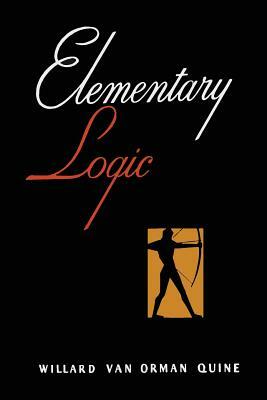 Elementary Logic [First Edition] by W. V. Quine