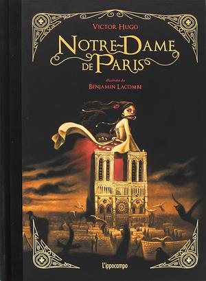 Notre-Dame de Paris by Victor Hugo