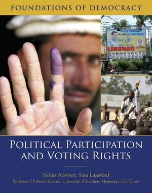 Political Participation and Voting Rights by Tom Lansford