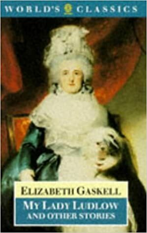 My Lady Ludlow and Other Stories by Elizabeth Gaskell