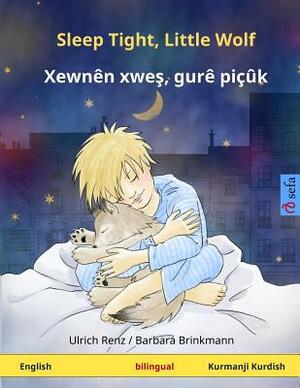 Sleep Tight, Little Wolf. Bilingual children's book (English - Kurmanji Kurdish) by Ulrich Renz