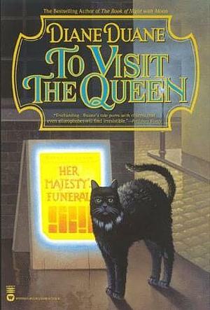 To Visit the Queen by Diane Duane