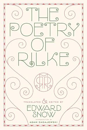 The Poetry of Rilke by Rainer Maria Rilke