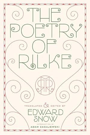 The Poetry of Rilke by Rainer Maria Rilke