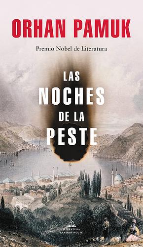 Las Noches de la Peste by Orhan Pamuk