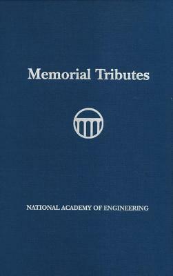 Memorial Tributes: Volume 21 by National Academy of Engineering