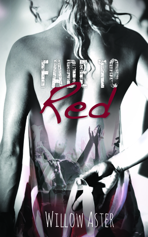 Fade to Red by Willow Aster