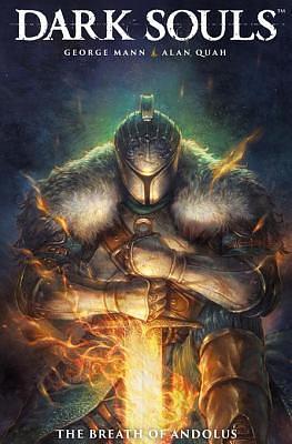 Dark Souls: The Breath of Andolus by George Mann, Alan Quah