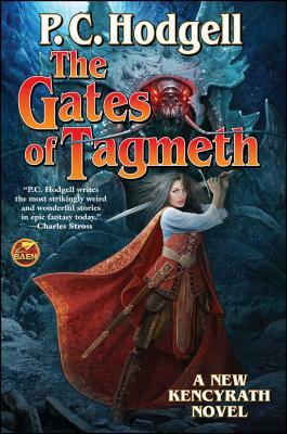 The Gates of Tagmeth by P.C. Hodgell