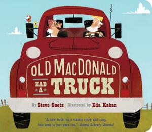 Old MacDonald Had a Truck by Steve Goetz