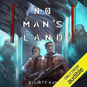 No Man's Land by Elliott Kay